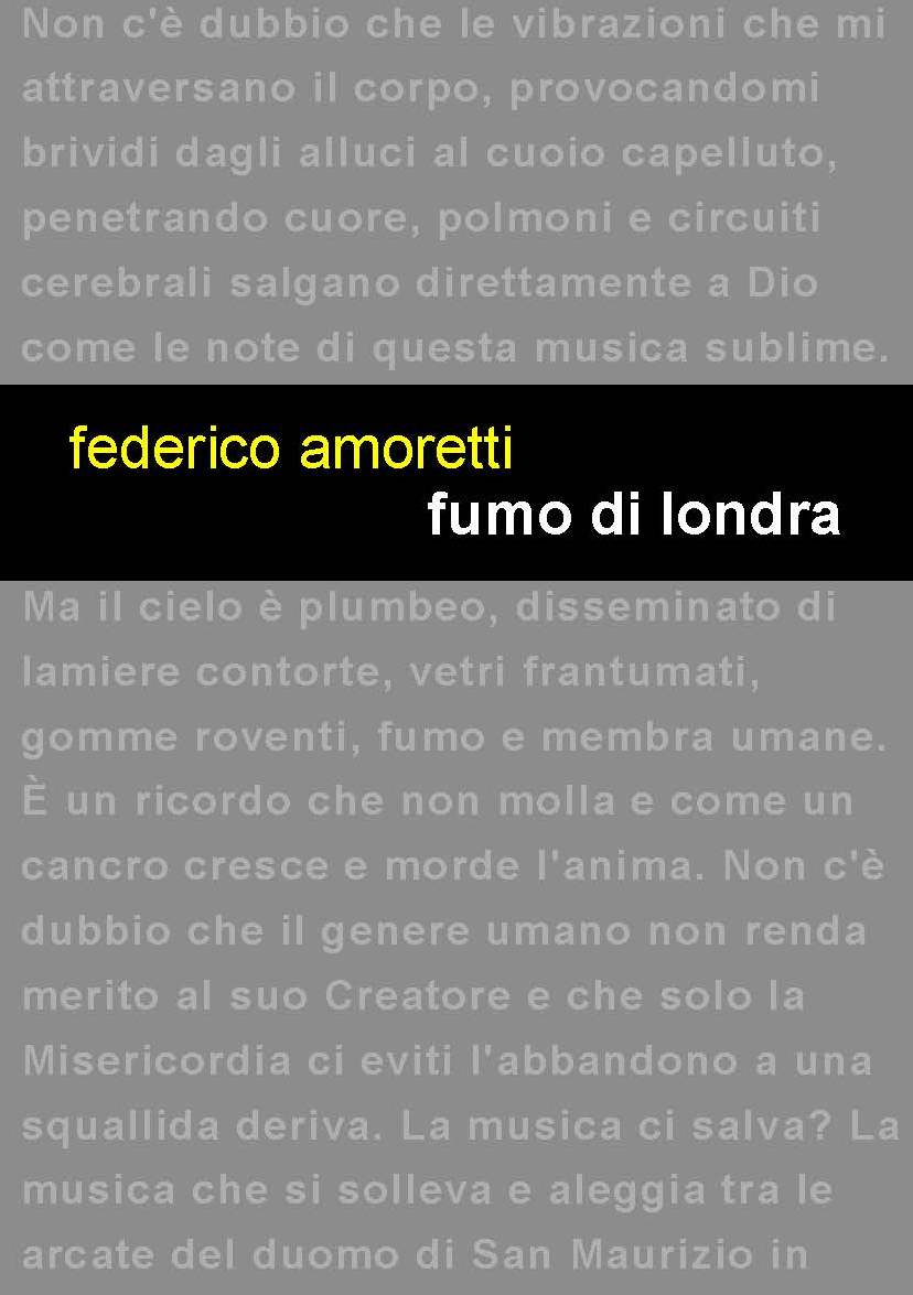 Leucotea Project annuncia l’uscita del romanzo di Federico Amoretti “Fumo di Londra”